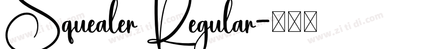 Squealer Regular字体转换